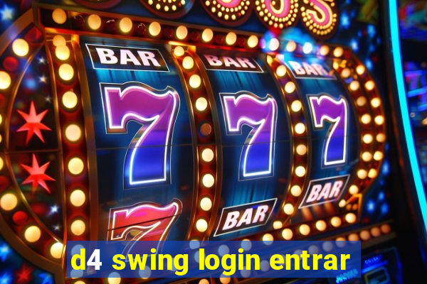 d4 swing login entrar